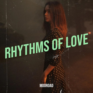 Rhythms of Love