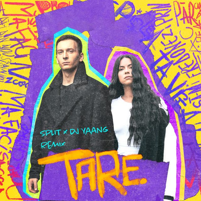 Tare - SPLIT X Dj Yaang Remix