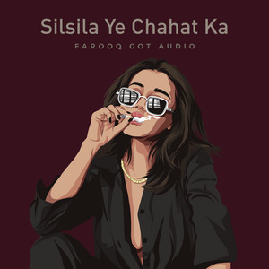 Silsila Ye Chahat Ka - Drill Mix