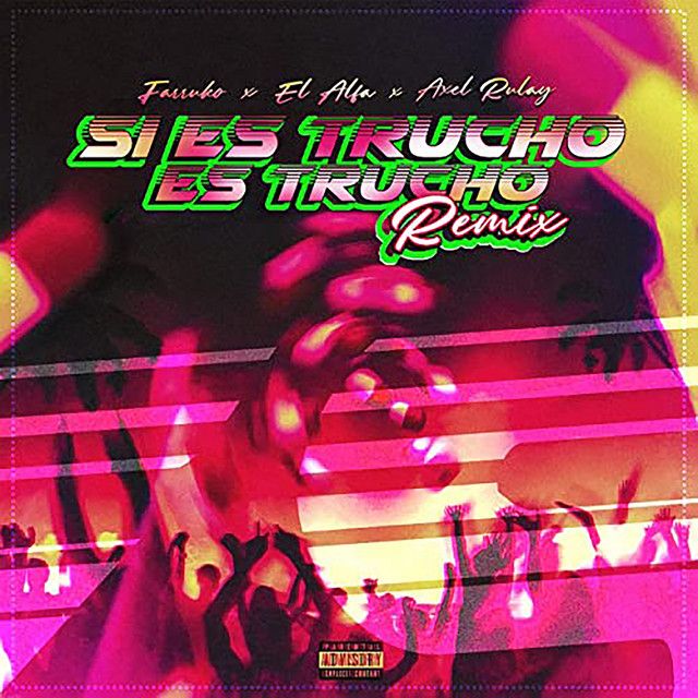 Si Es Trucho Es Trucho (feat. Farruko and El Alfa) - Remix