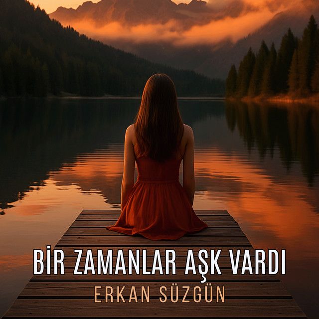 Bir Zamanlar Aşk Vardı
