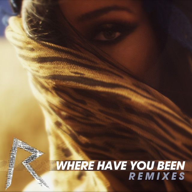 Where Have You Been - Vice Edit
