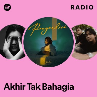 Akhir Tak Bahagia Radio