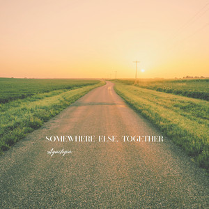 somewhere else, together