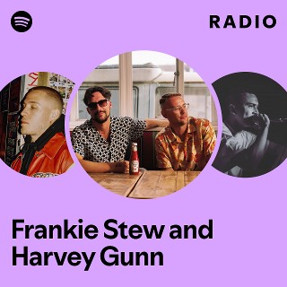 Frankie Stew and Harvey Gunn Radio
