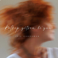 Kalkıp Gitsem Bi'gün