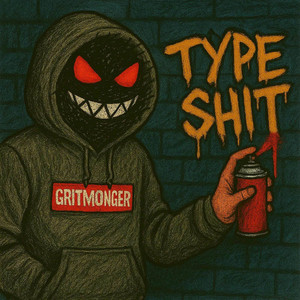type shit
