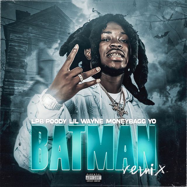 Batman (with Lil Wayne feat. Moneybagg Yo) - Remix