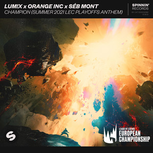 Champion - Summer 2021 LEC Playoffs Anthem