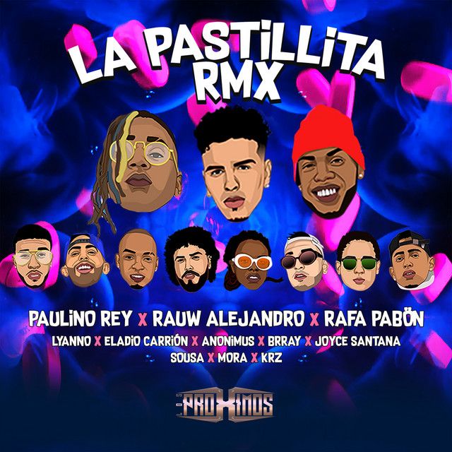 La Pastillita - Remix