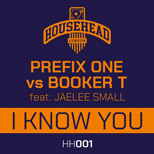 I Know You - Booker T Radio Mix