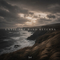 Until the Wind Returns