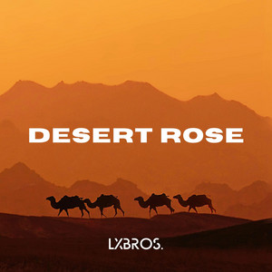 Desert Rose - Remix