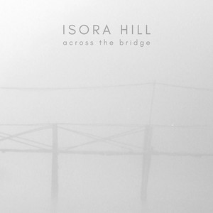 Across The Bridge