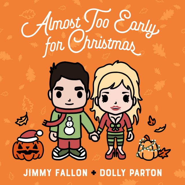 Almost Too Early For Christmas (with Dolly Parton)