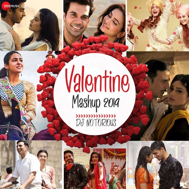 Valentine Mashup 2019 - DJ Notorious & Lijo George