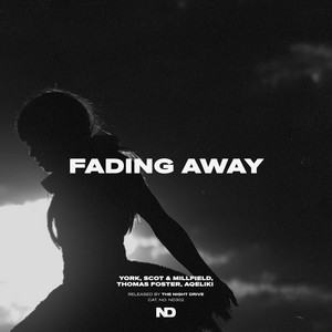 Fading Away