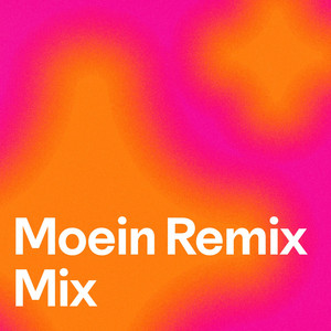 Moein Remix Mix