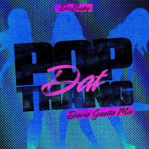 POP DAT THANG - David Guetta Mix