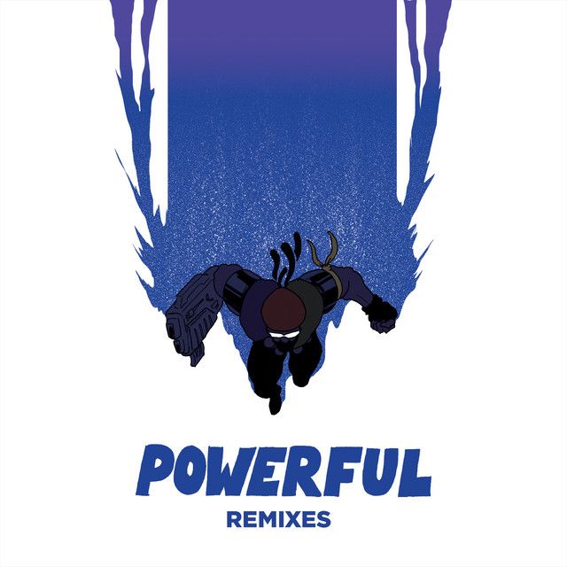 Powerful (feat. Ellie Goulding & Tarrus Riley) [With You. x GITCHII Remix]