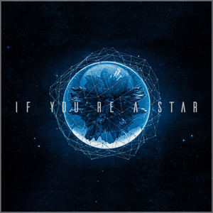 If You're A Star - Radio Mix