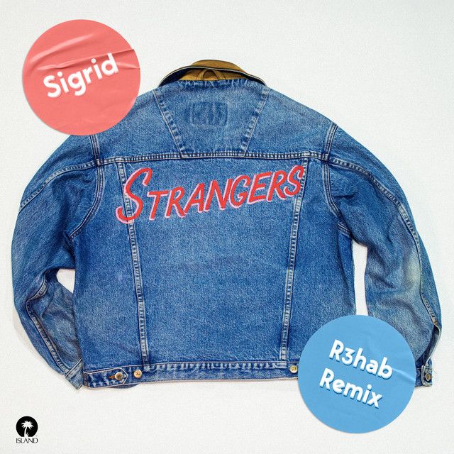 Strangers - R3hab Remix