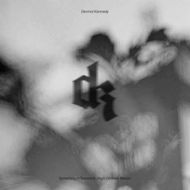 Something to Someone - High Contrast Remix