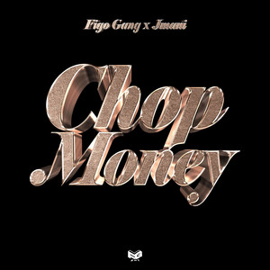 Chop Money