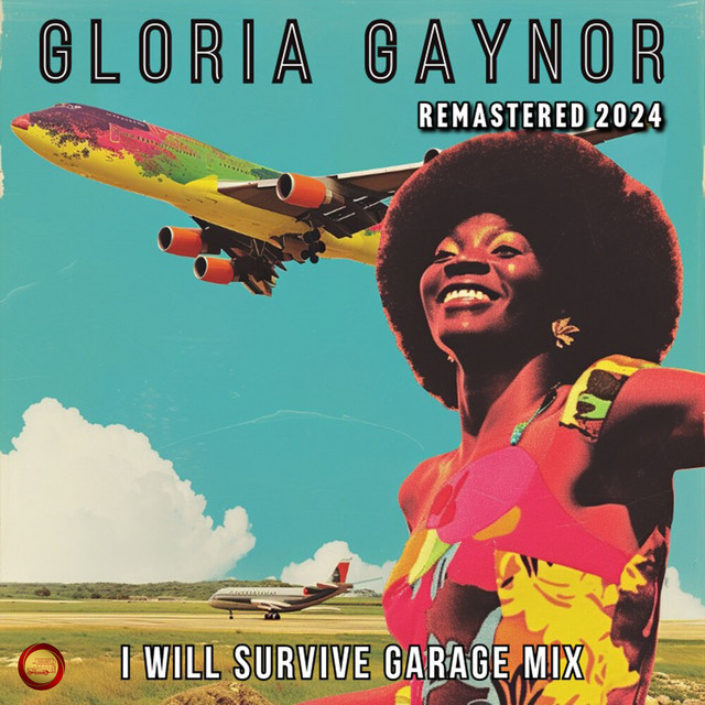 I Will Survive (Garage Mix) (Remastered 2024)