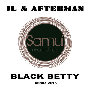 Black Betty [Remix 2016]