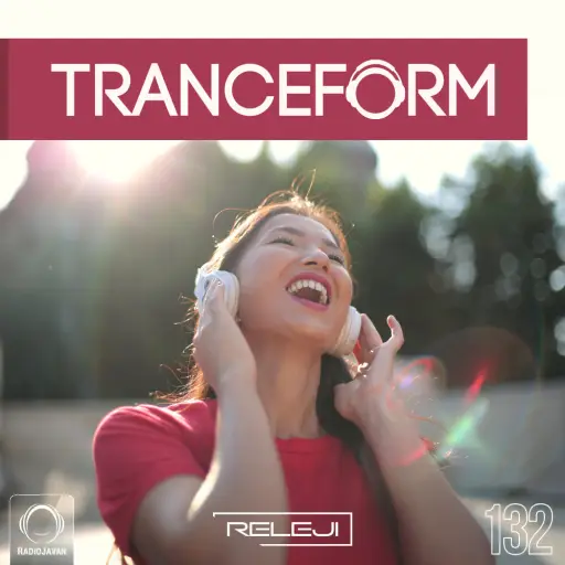 TranceForm 132