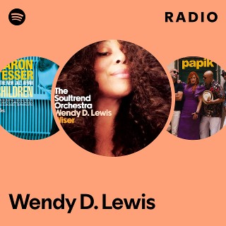 Wendy D. Lewis Radio