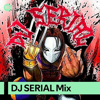 DJ SERIAL Mix
