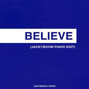 Believe (Jackyboom Piano Edit) - Cover