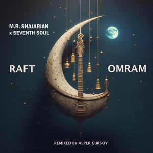 Raft Omram - Alper Gursoy Remix