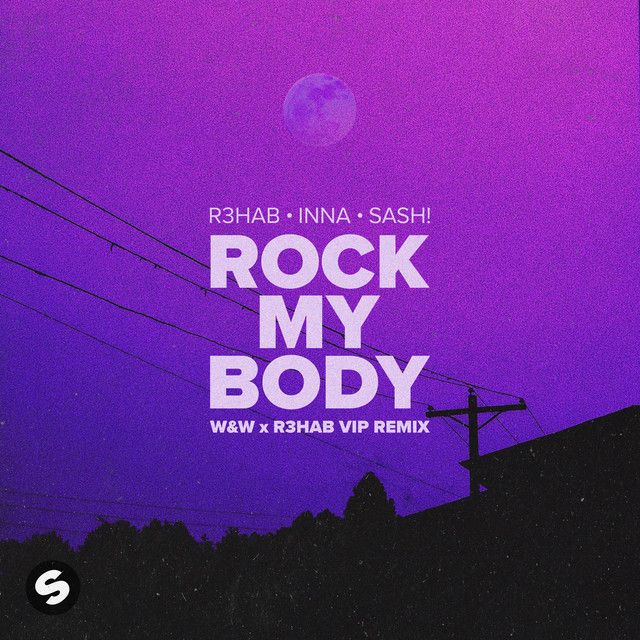 Rock My Body (with Sash!) - W&W x R3HAB VIP Remix; Extended Mix