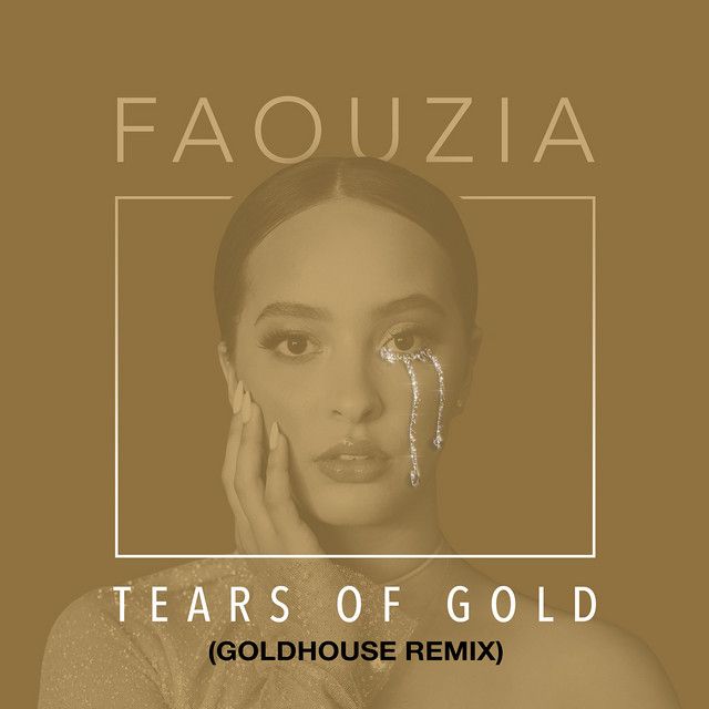 Tears of Gold - Goldhouse Remix