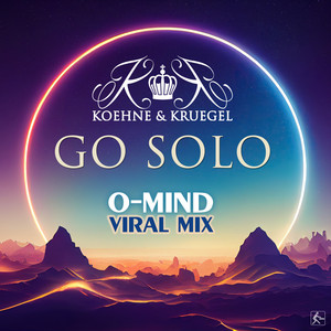 Go Solo - O-Mind Viral Mix