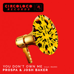 You Don't Own Me (feat. RAHH)