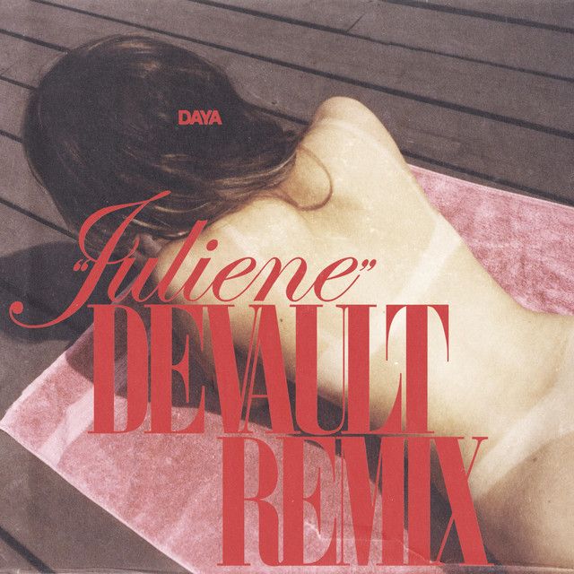 Juliene - Devault Remix