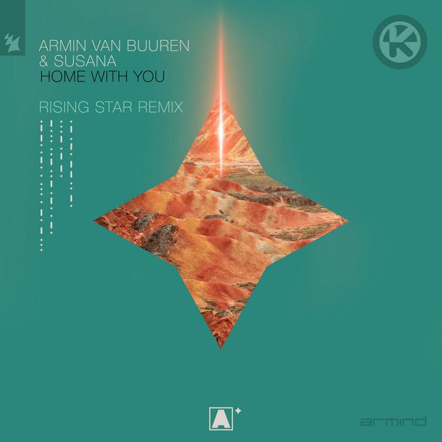 Home with You - Armin van Buuren pres. Rising Star Remix