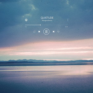 Quietude