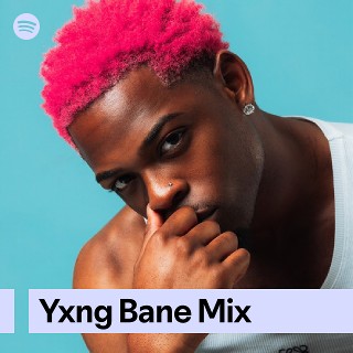 Yxng Bane Mix