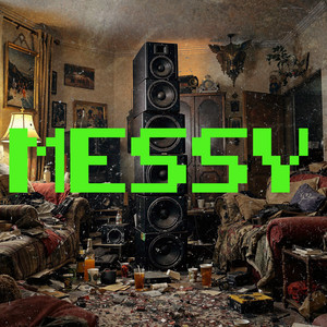 Messy - House Mix