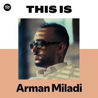 This Is Arman Miladi