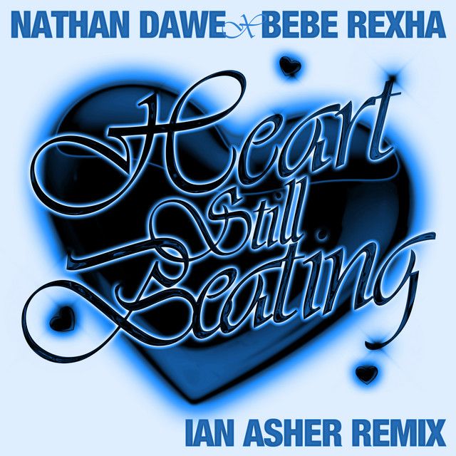 Heart Still Beating - Ian Asher Remix; Extended Mix