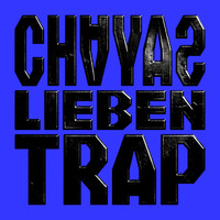 CHAYAS LIEBEN TRAP
