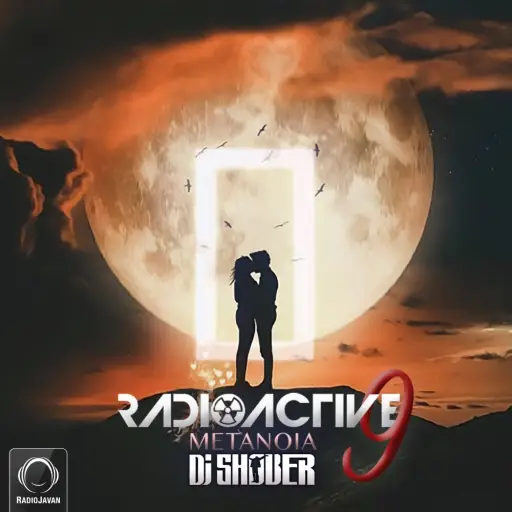 Radioactive 9 (Metanoia)