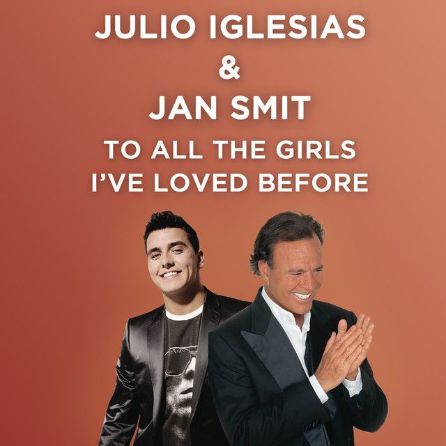 To All the Girls I've Loved Before (feat. Jan Smit) - Live in duet with Jan Smit