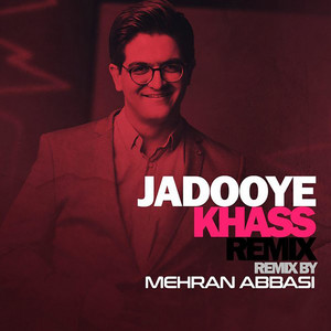 Jadooye Khass - Mehran Abbasi Remix